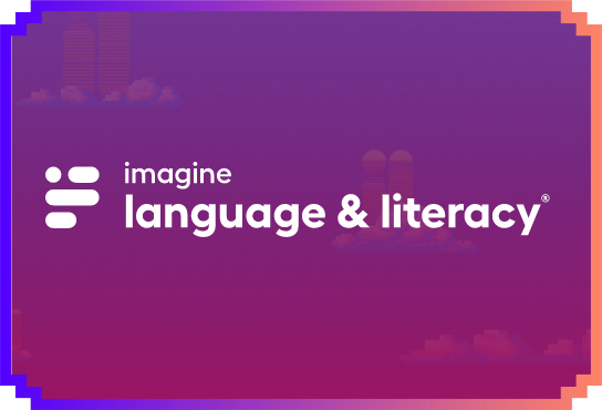 Imagine Language and Literacy