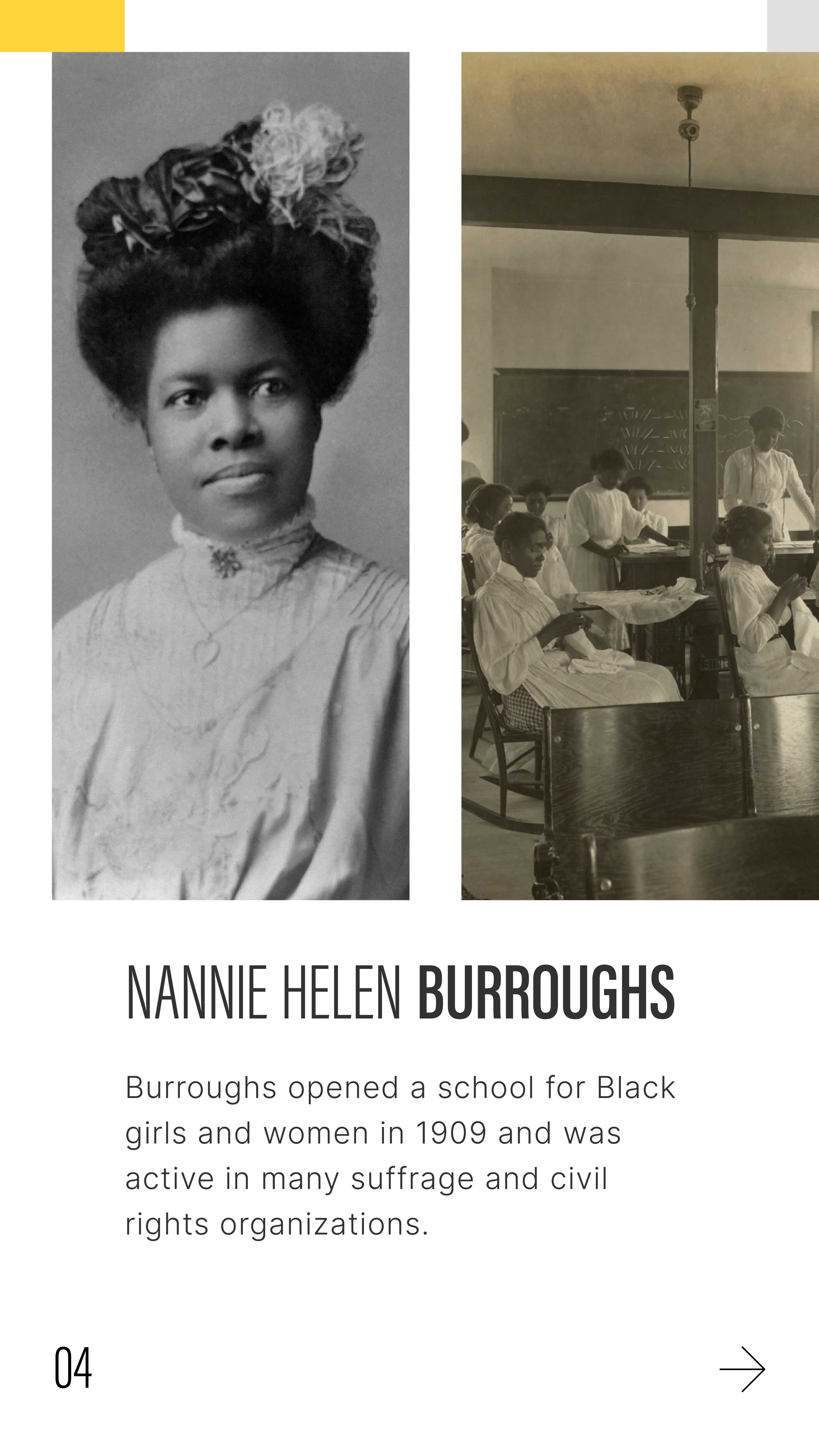 Image of Nannie Helen Burroughs and image of women and girls sitting in a classroom, with text: 
NANNIE HELEN BURROUGHS 
Burroughs opened a school for Black girls and women in 1909 and was active in many suffrage and civil rights organizations